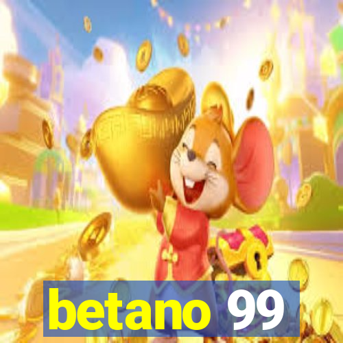 betano 99
